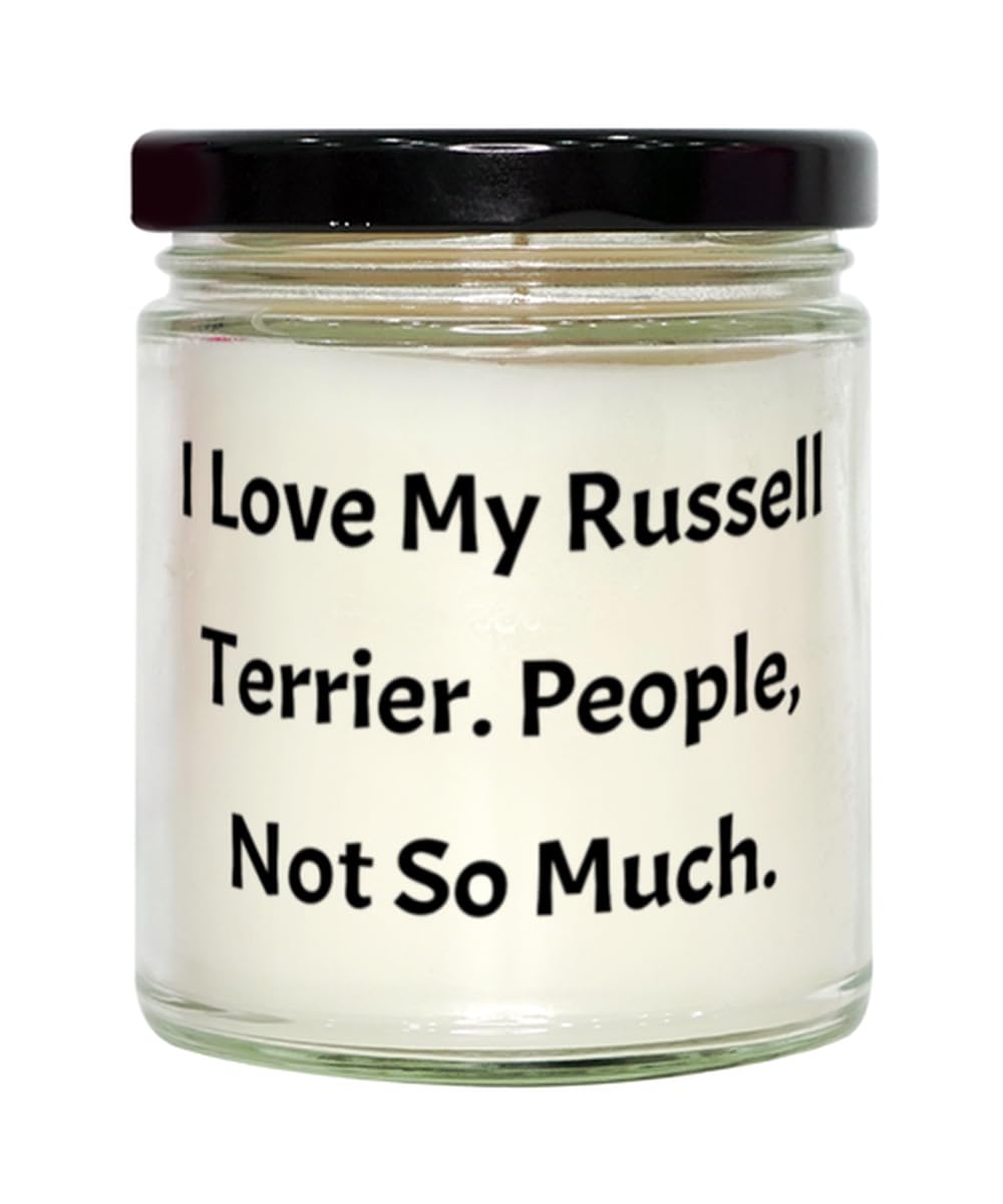 I Love My Russell Terrier. People, Not So Much. Scent Candle, Russell Terrier Dog Present from Friends, Fancy for Dog Lovers, Dog Birthday Gift, Russell Terrier Gift, Pet Birthday Gift, Animal