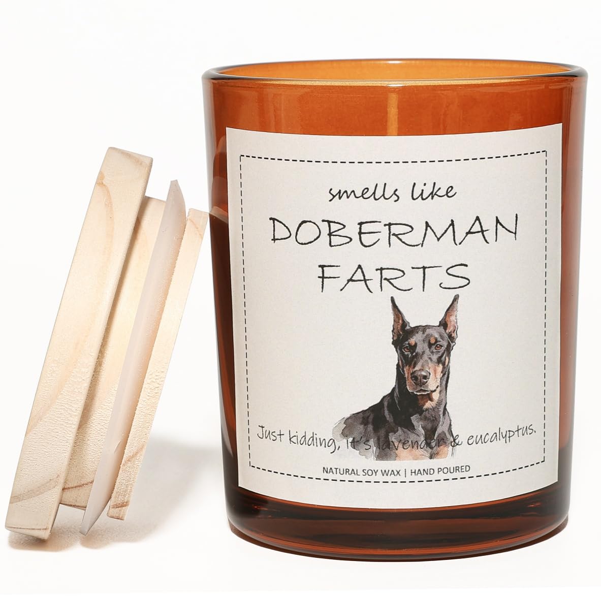 Doberman Gifts & Decor, Doberman Pinscher Gifts, Smells Like Doberman Farts Candle - Lavender & Eucalyptus, Crafted by Natural Soy Wax & Natural Essential Oils