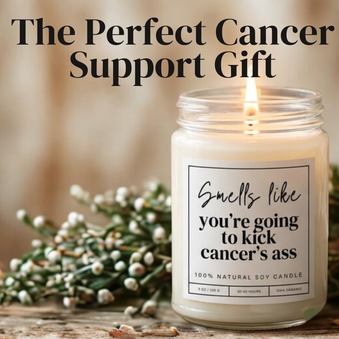 Smells Like You're Going to Kick Cancer's Ass Candle - Cancer Recovery Gift - Cancer Survivor Gifts for Women - Chemo Comfort Items, Care Gifts for Women