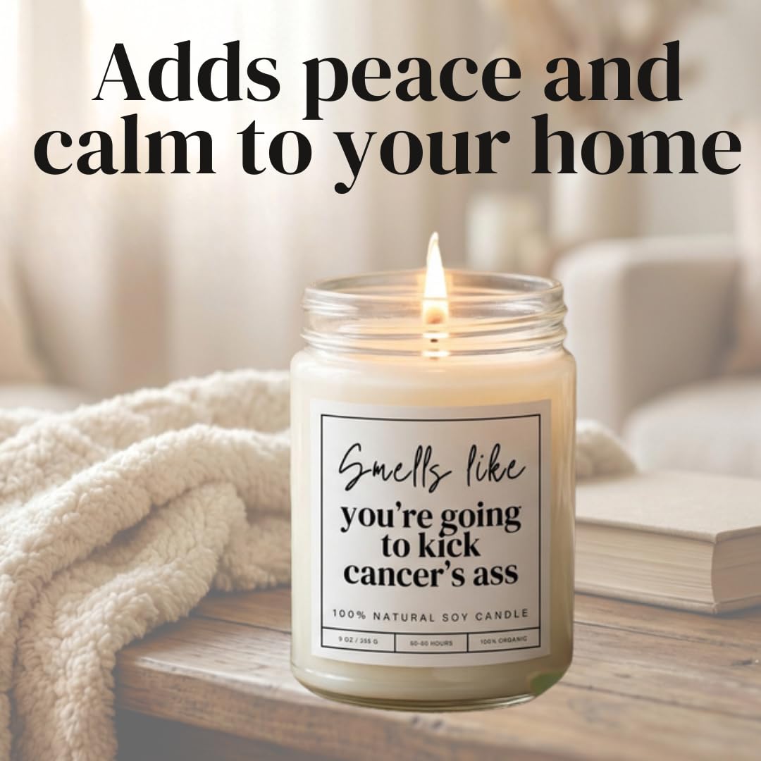 Smells Like You're Going to Kick Cancer's Ass Candle - Cancer Recovery Gift - Cancer Survivor Gifts for Women - Chemo Comfort Items, Care Gifts for Women