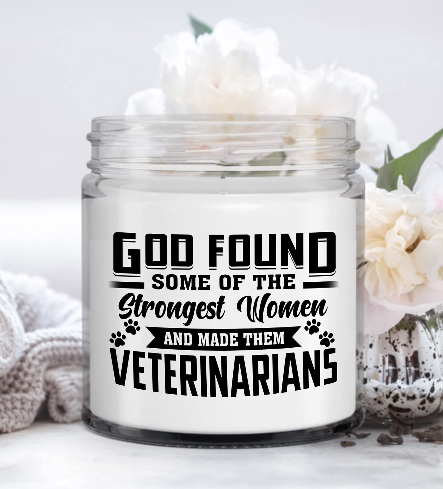 Veterinarian Candle God Found Strongest Woman and Made Them Veterinarian Vanilla Scented Candle Gift for Vet Clinic Animals Hospital - Gift for Veterinarian On Birthday, Christmas