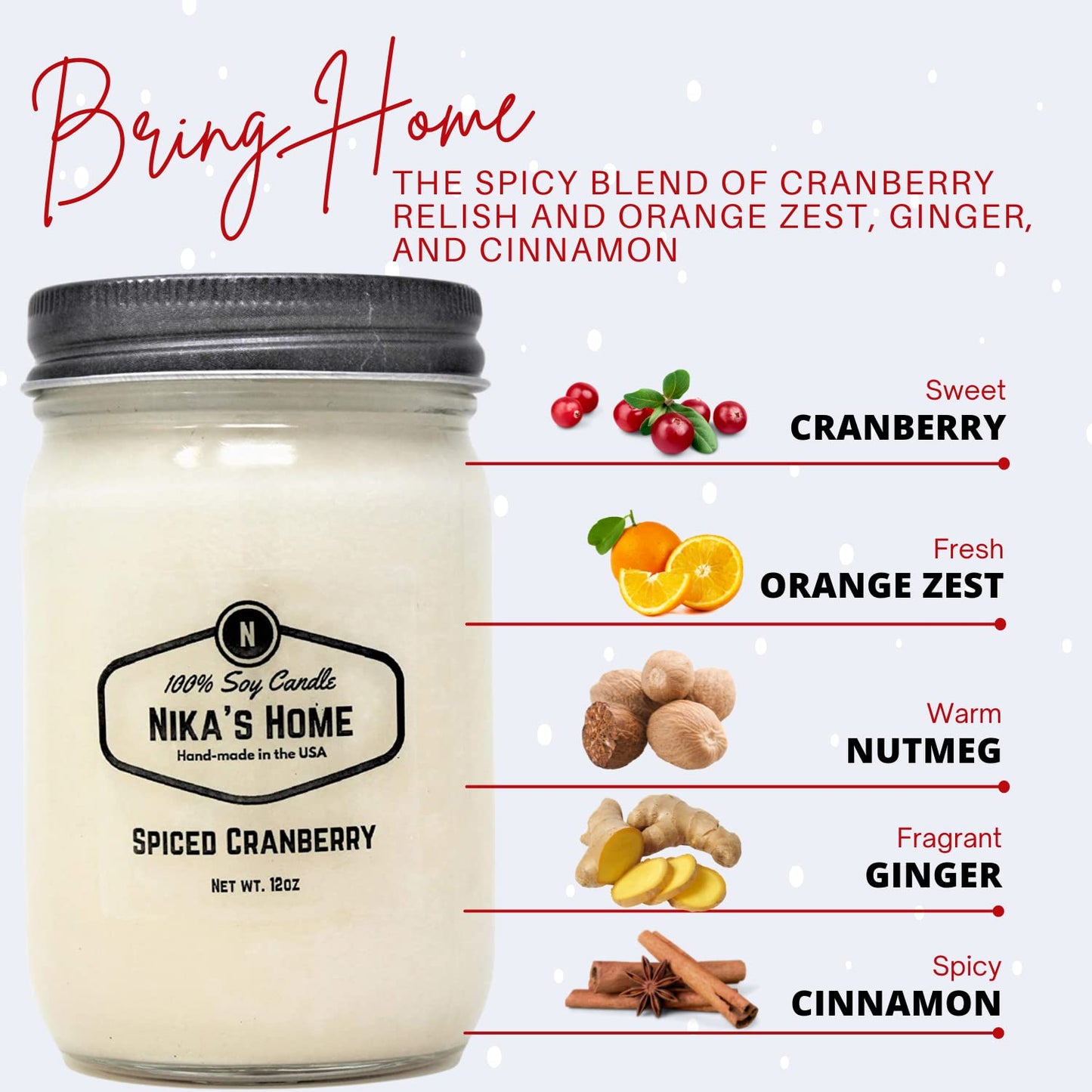 Nika's Home Spiced Cranberry Soy Candle - 12oz Mason Jar - Non-Toxic - Hand Poured in The USA, Long Burning 50-60 Hours Highly Scented All Natural, Clean Burning
