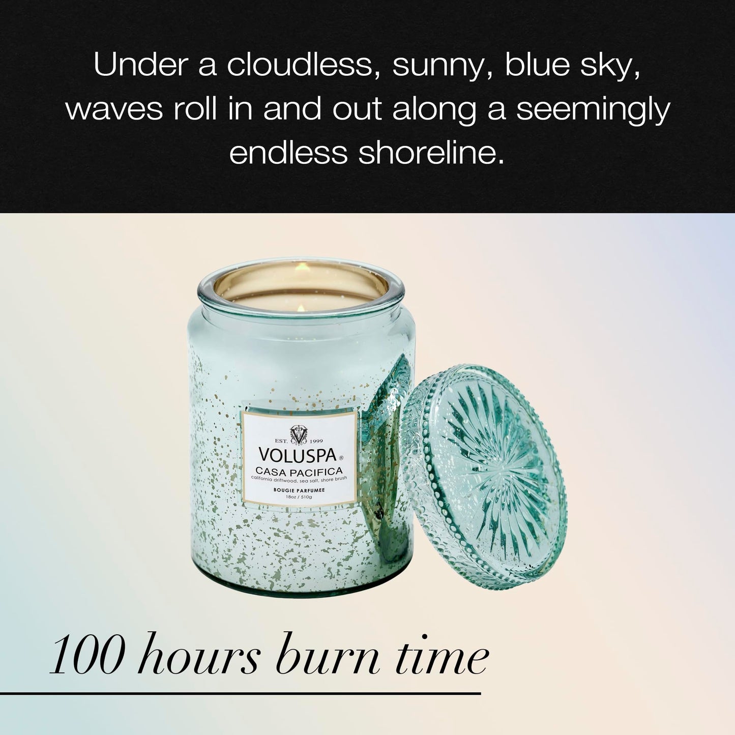 Voluspa Casa Pacifica, Large Candle Jar, 18 oz, 100 Hour Burn Time, All Natural Wicks and Coconut Wax for Clean Burning, Vegan, Poured in the USA