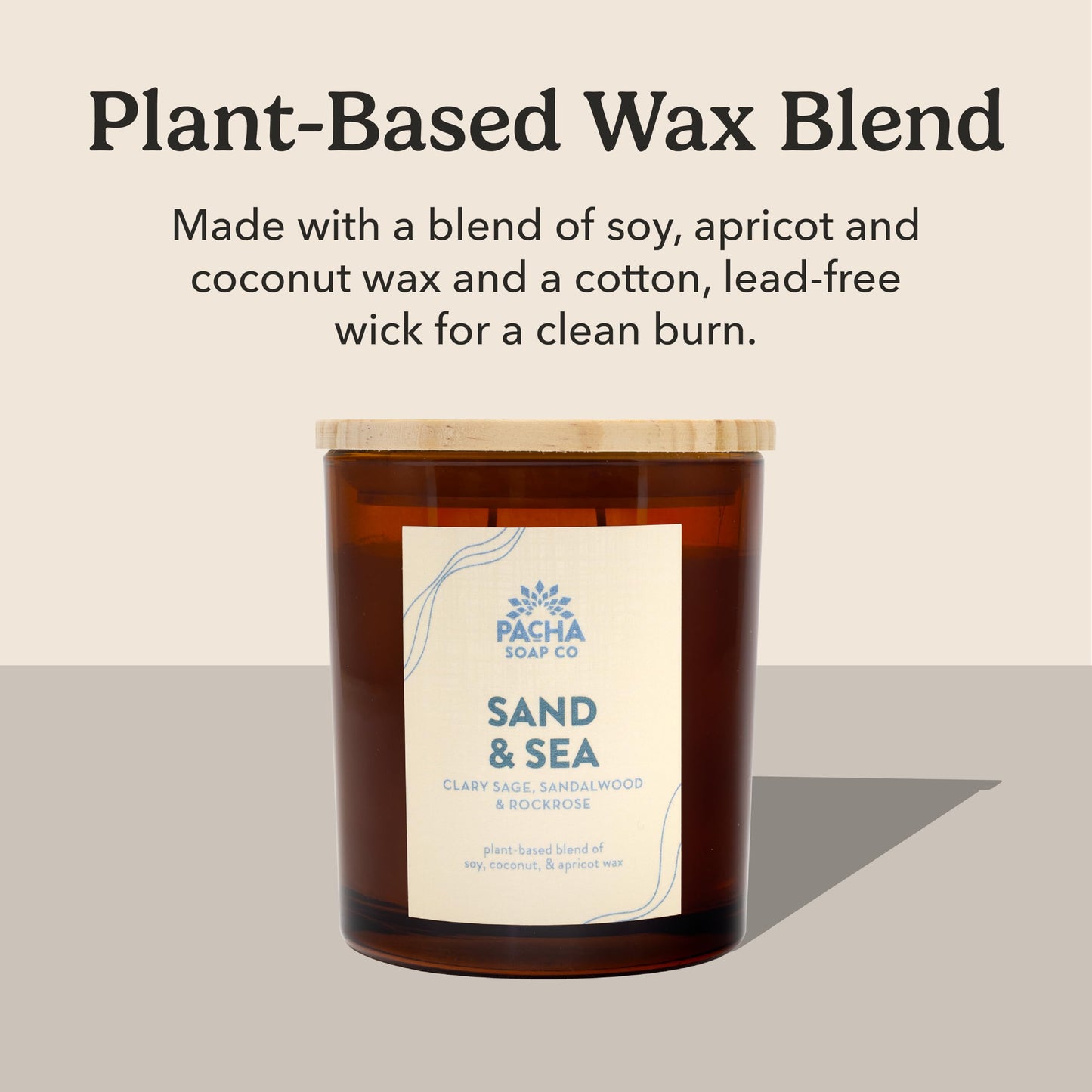 PACHA SOAP Co. Sand & Sea Candle, 7 oz - Scents of Clary Sage, Sandalwood and Rockrose - Clean Burning, Soy, Coconut & Apricot Wax, Lead-Free Wick, Cruelty-Free, Recyclable