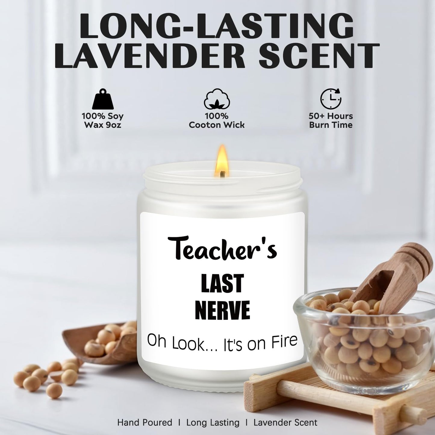 Teacher Appreciation Gifts, Teacher Appreciation Week Thank You Present, Graduation Gifts, Teacher's Last Nerve Lavender Scented Candle, Teacher Holiday Christmas Thanksgiving Present from Students