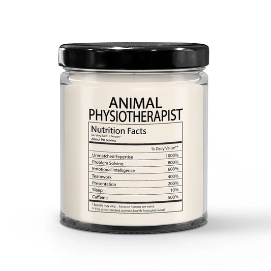 Funny Gifts for Animal Physiotherapist Nutrition Facts Label - Thank You, Birthday, Christmas Candle for Coworker Veterinary Physiotherapist Employee - Vanilla Scented Soy Wax, 9oz