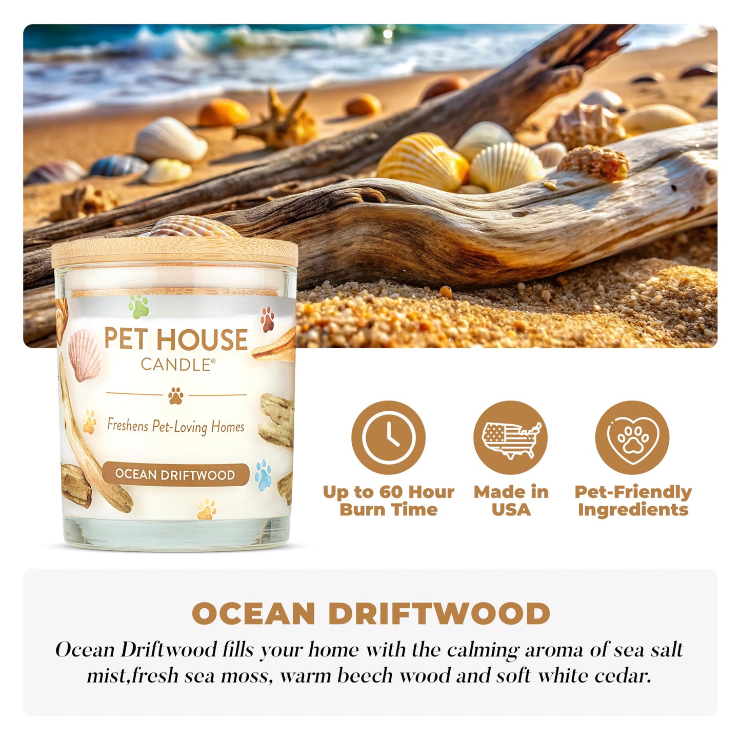 Pet House Candles, Clean Long-Burning, Scented Pet Friendly Candles, Plant-Based, 60 Hour Burn Time - Ocean Driftwood, 9 oz