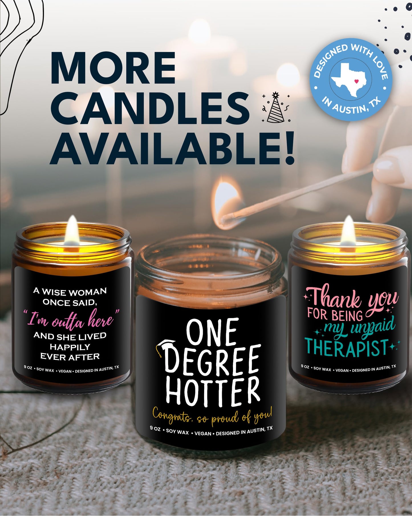 Funny Graduation Candle, Unique College & Masters Degree Gifts, One Degree Hotter, Best Funny Graduation Gift Ideas for Students, High School, Bachelor Graduates, PHD Gift Ready
