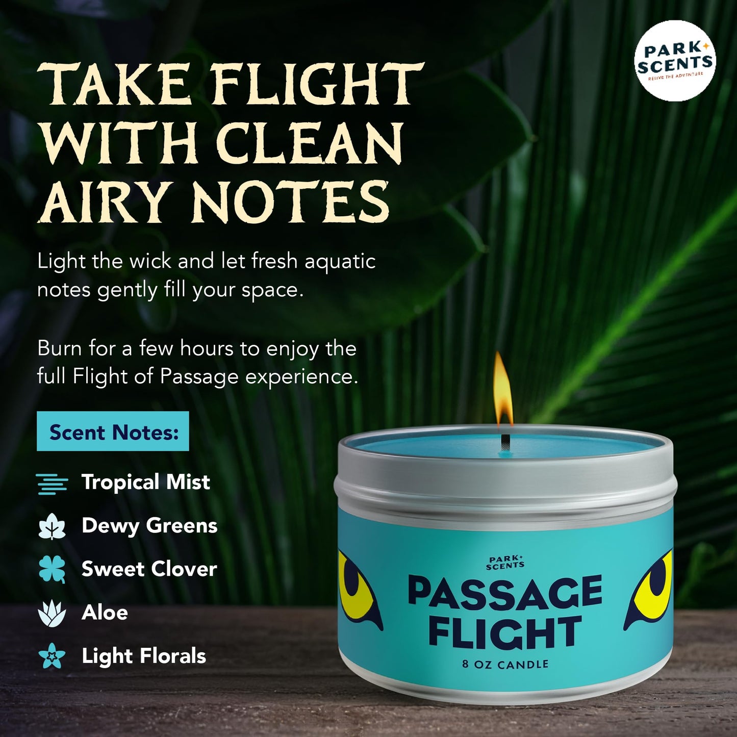 Park Scents Passage Flight Candle - Super Accurate Smell of The Ocean Scene in Flight of Passage Ride - Soy Blend Vegan and Cruelty Free - Handmade in The USA | 8 oz. tin